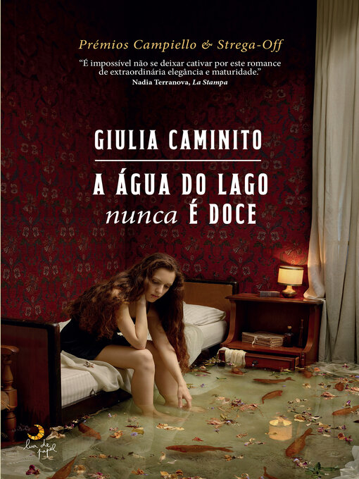Title details for A Água do Lago Nunca é Doce by Giulia Caminito - Available
